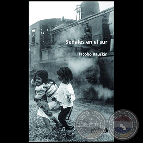 SEÑALES EN EL SUR - Autor: JACOBO RAUSKIN - Año 2018